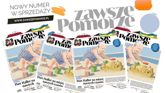 Mamy dla Was dużo do czytania! Najnowsze wydanie tygodnika „Zawsze Pomorze” już w kioskach okładka 217. numeru tygodnika „Zawsze Pomorze”