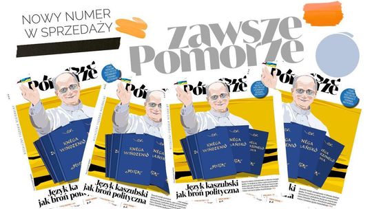 Mamy dla Was dużo do czytania! Nowe wydanie tygodnika „Zawsze Pomorze” już w sprzedaży okładka 233. numeru tygodnika „Zawsze Pomorze”