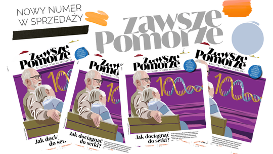 Nowe "Zawsze Pomorze" już jest! Agenci AI, sejmowa "zespołoza" i sekret 100 lat życia