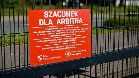 Szacunek dla Arbitra Pomorski ZPN i PGZ Stocznia Wojenna z ważnym apelem do klubów i kibiców