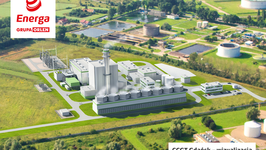 Transformacja energetyczna w praktyce. CCGT Gdańsk - elektrownia, która zabezpieczy Pomorze