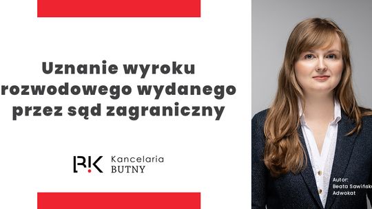 Uznanie wyroku rozwodowego wydanego przez sąd zagraniczny