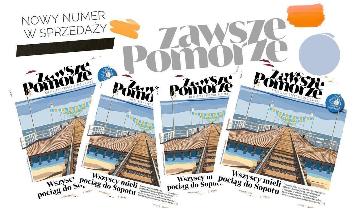 Do Państwa rąk trafiło kolejne wydanie tygodnika „Zawsze Pomorze”! okładka 254. numeru tygodnika „Zawsze Pomorze”