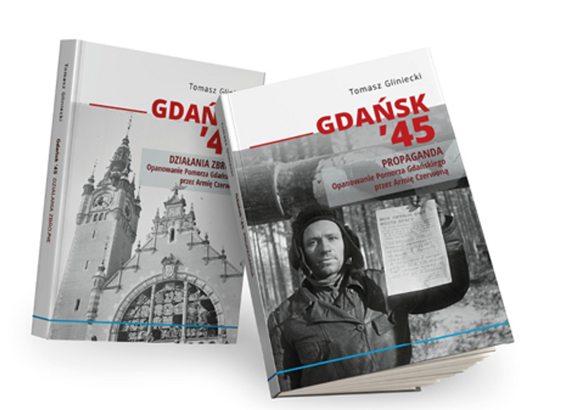 Dwa oblicza wojny w nowych publikacjach Tomasza Glinieckiego