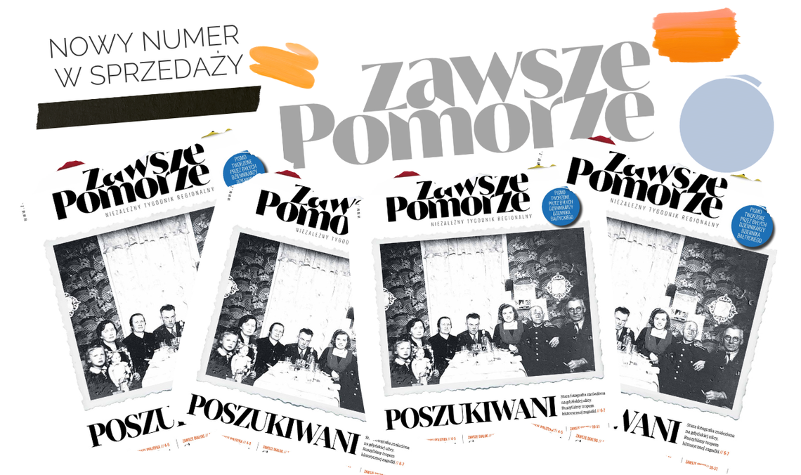 Najnowsze wydanie tygodnika "Zawsze Pomorze" już dostępne!