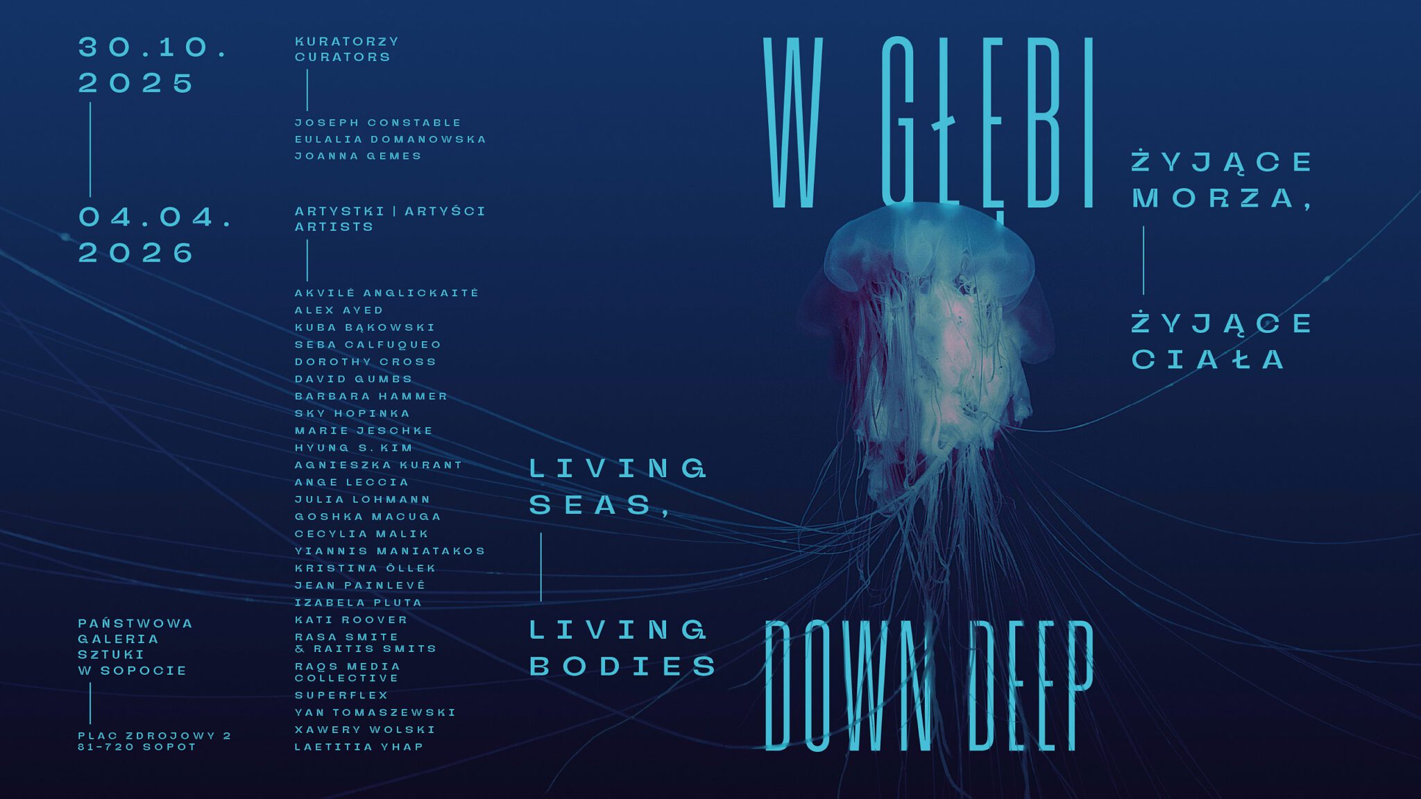 „W głębi. Żyjące morza, żyjące ciała. Down Deep. Living seas, living bodies”