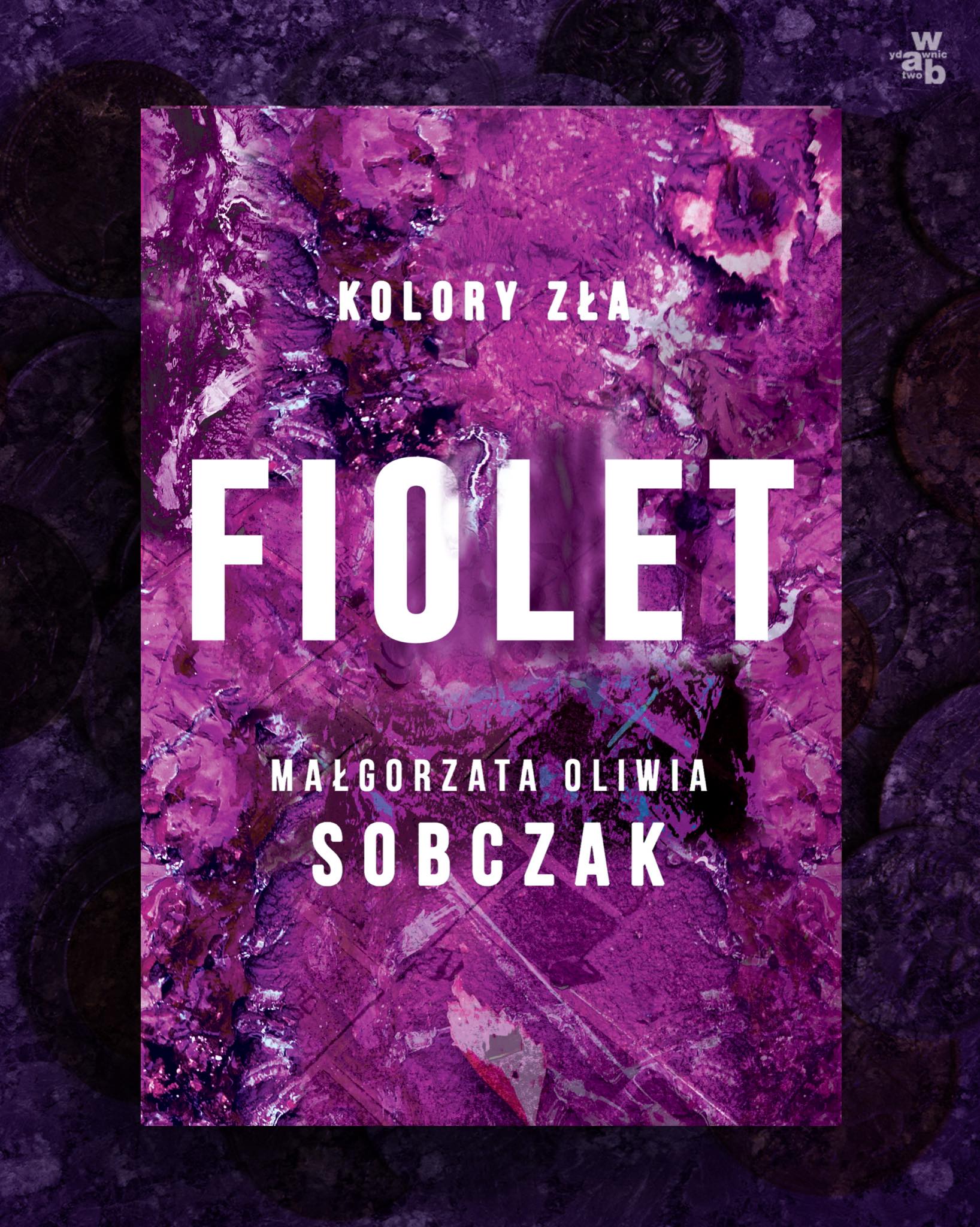 „Fiolet”, Małgorzata Oliwia Sobczak, okładka książki