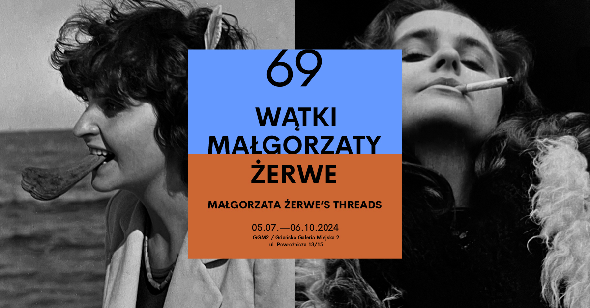 „69. Wątki Małgorzaty Żerwe”