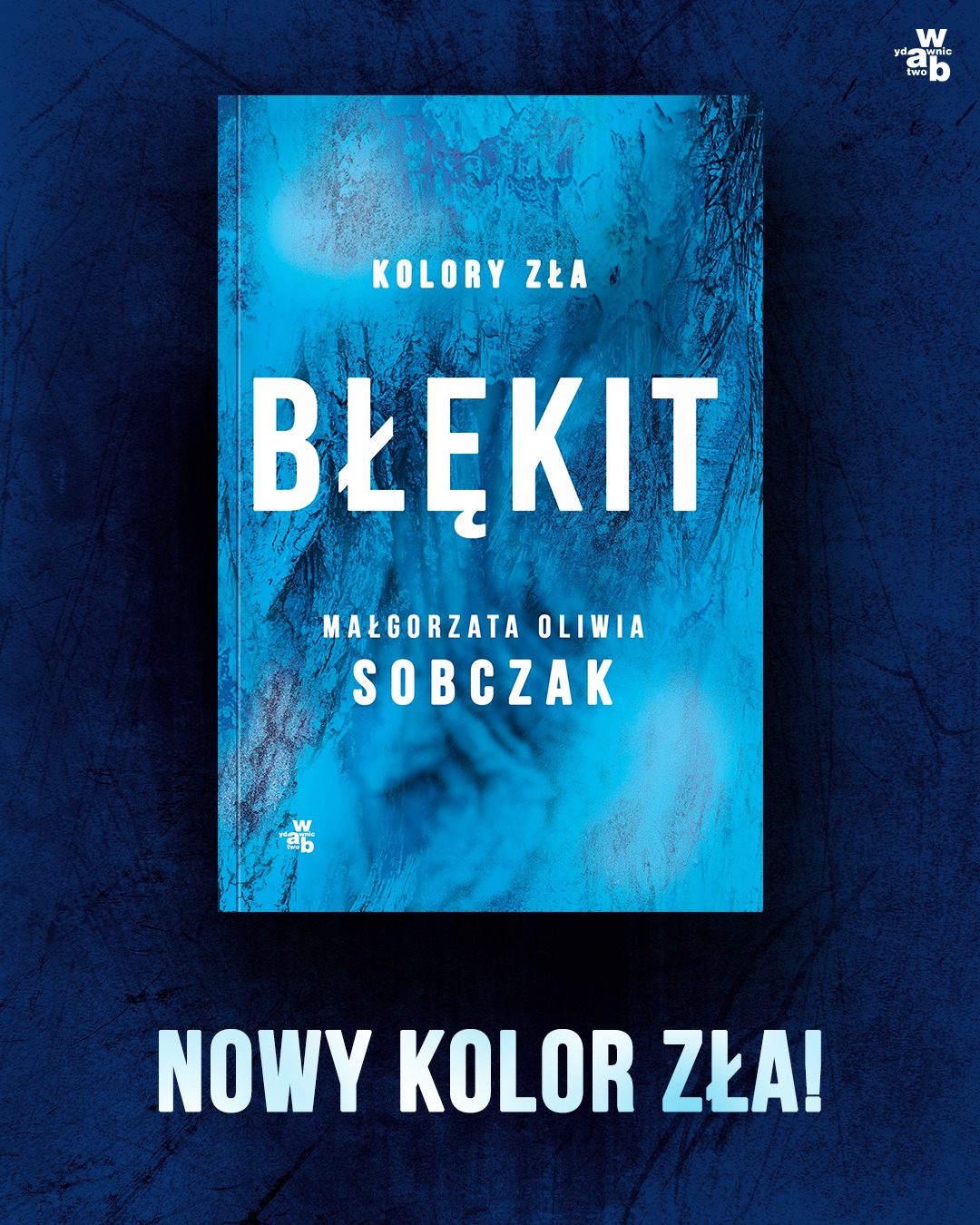 „Kolory zła. Błękit”