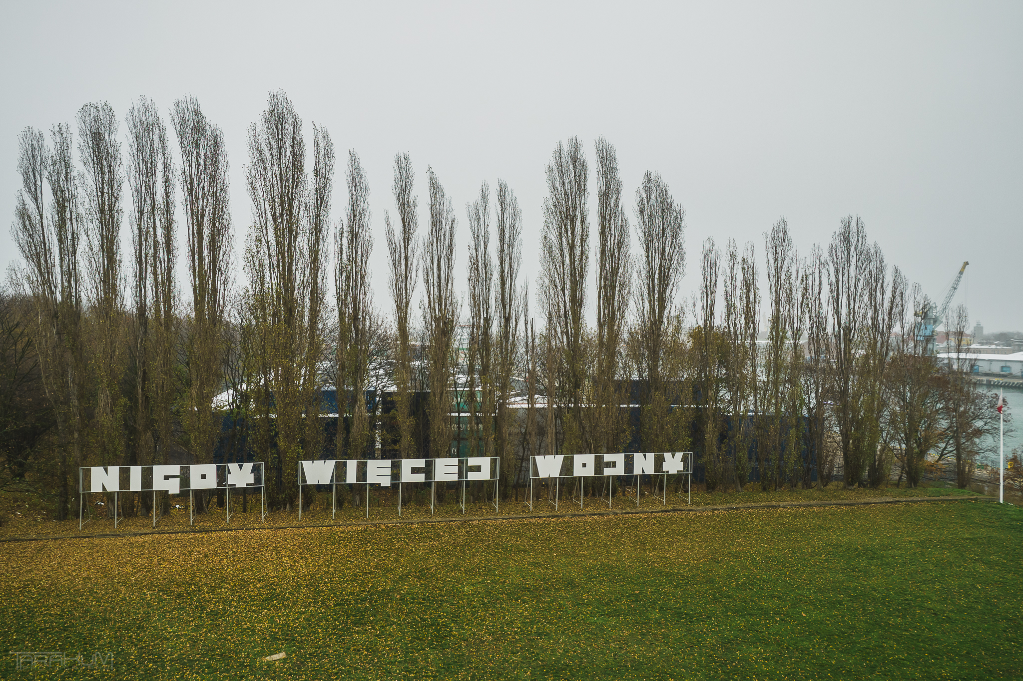 Westerplatte, napis „Nigdy więcej wojny”