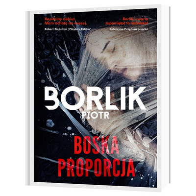 Piotr Borlik - Boska proporcja